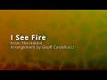 I See Fire Karaoke - Geoff Castellucci Arrangement