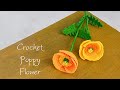 Crochet Poppy Flower बनाना सीखे // Crochet Flower