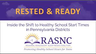 Rested and Ready: Inside the Shift to Healthy School Start Times in Pennsylvania Districts