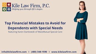 Top Financial Mistakes to Avoid for Dependents with Special Needs