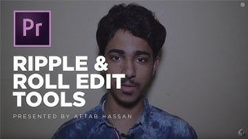 Ripple & Rolling Edit Tool in Adobe Premiere Pro (Urdu/Hindi)