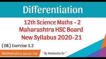 No. 08  Differentiation Ex. 1.2 ||12th SCIENCE - MATHS-2 || New Syllabus 2020|| Maharashtra Board