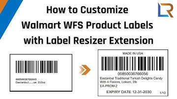 How to Customize Walmart WFS Product Labels with Label Resizer Extension