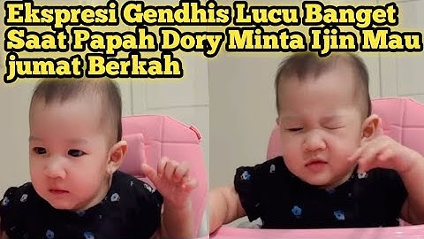 Papah Dory Harsa Mau Mulai Jumat Berkah Ijin Dulu Sama Putri Cantik Dedek Gendhis||