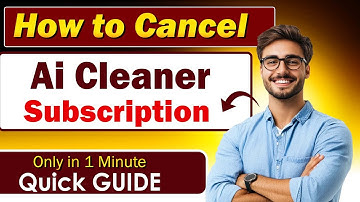 Hoe zeg ik mijn Ai Cleaner-abonnement op? - Supereenvoudige handleiding!