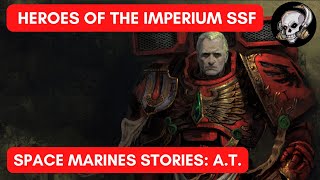HEROES OF THE IMPERIUM STORY SO FAR