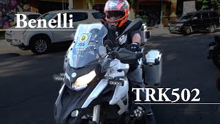 Benelli TRK502 Review First Impression Benelli Cavite Expressway Legal