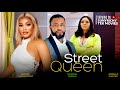 Street queen  chioma nwaoha ujams chukwunonso angela eguavoen latest 2023 nigerian movies