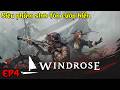 🔴 Windrose | Đánh boss cuối chương 2 và khám phá vùng đầm lầy