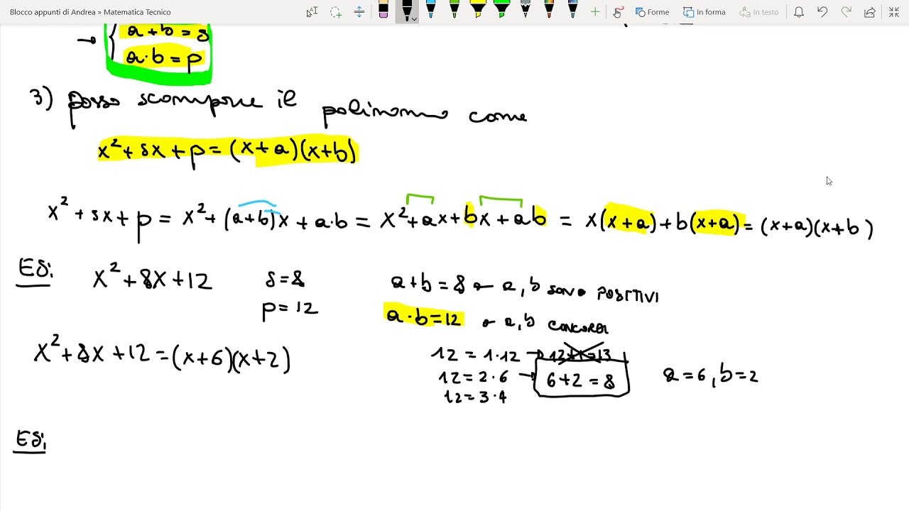 Scomposizione di trinomi particolari: somma e prodotto; esercizi di riepilogo