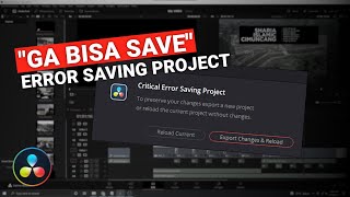Celebrity Cara mengatasi error di davinci resolve, Critical Error Saving Project Wealth