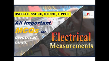Best ELECTRICAL MEASUREMENTS mcqs 2021| SET-1 | RSEB JE, SSC JE, URVUNL, | 🔴 With हिंदी Explanation