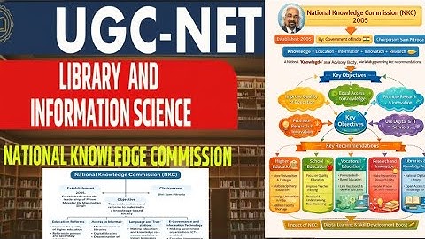 NKC 2005 |National Knowledge Commission 2005 | UGC NET PAPER 1 | राष्ट्रीय ज्ञान आयोग
