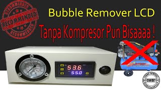 Bubble Remover LCD HP Murah Recomended