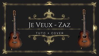 Je veux - Zaz - TUTO et Cover