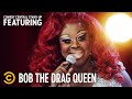 Never insult a queer person on tv or else  bob the drag queen  live from austin