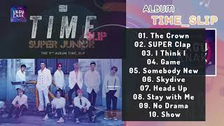 Kumpulan Lagu K-POP - SUPER JUNIOR  - Time Slip