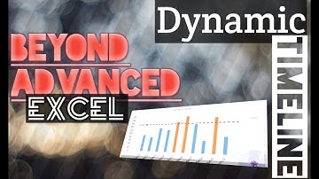 Dynamic Timeline -  Beyond Advanced Excel 【Hindi】