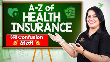 ULTIMATE GUIDE for Health Insurance in India | A-Z of Health Insurance 2025 | Gurleen Kaur Tikku