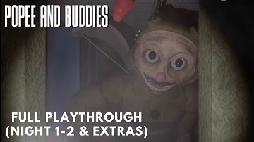 Popee and Buddies | Full Playthrough | (Night 1-2 & Extras)