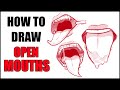HOW TO DRAW OPEN MOUTHS