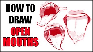 HOW TO DRAW OPEN MOUTHS