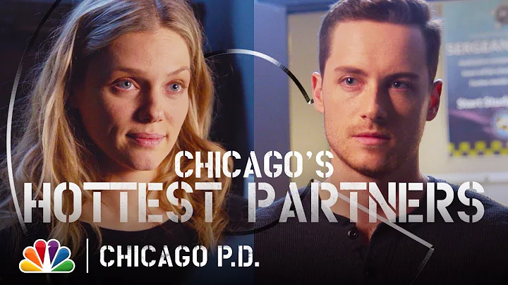 Upton and Halstead Are #PartnerGoals - Chicago PD