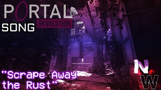 Scrape Away the Rust - A Portal Revolution Song | LYRIC VIDEO