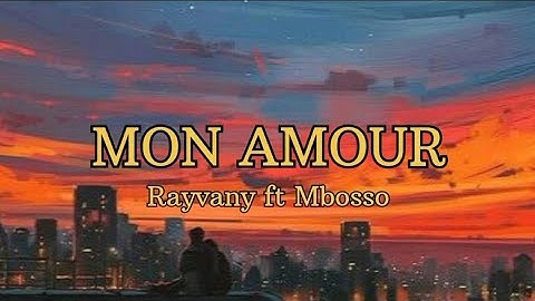 MON AMOUR-Rayvanny ft Mbosso official lyrics video