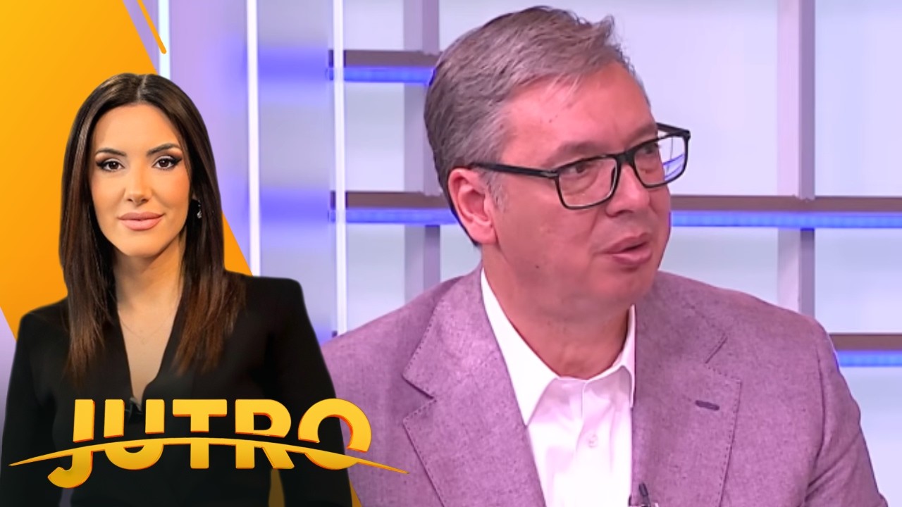 Gost: Aleksandar Vučić, predsednik Srbije  - JUTRO