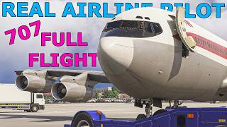 The Original Jet Airliner, Now Upgraded! Boeing 707 in MSFS with a Real Boeing Pilot