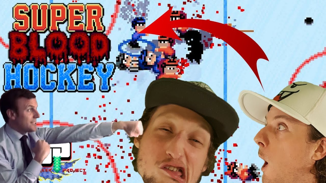 SUPER BLOOD HOCKEY ! LE DELIRE!!!