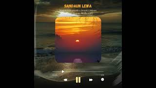 SANDAUN LEWA - Beejoh ft Boynorth x Snookz Wilson