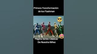 Primera transformación de los Flashman