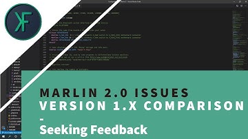 Marlin 2.0 Issues: Version 1.X Comparison