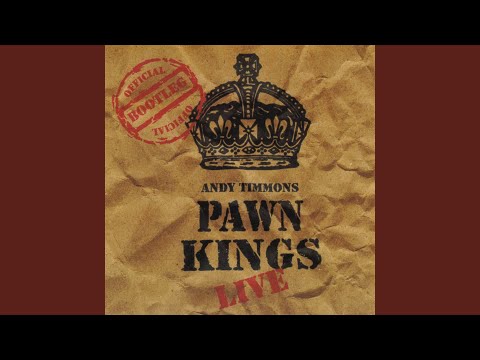 Andy Timmons & The Pawn Kings – Pawn Kings Live, Official Bootleg (2004 ...