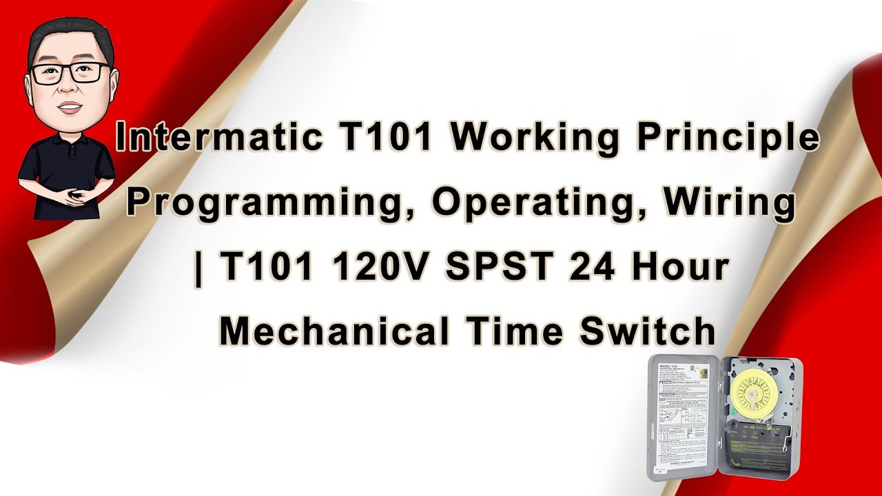 Intermatic T101 定时器工作原理，设置，接线，操作 Intermatic T101 24Hour Time Switch