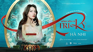 Mình Nên Là Tri Kỷ - Hà Nhi | Official Music Video