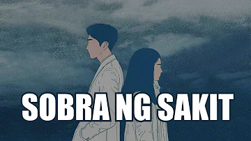 Sobra Ng Sakit - Honjoms | Lyrics Video