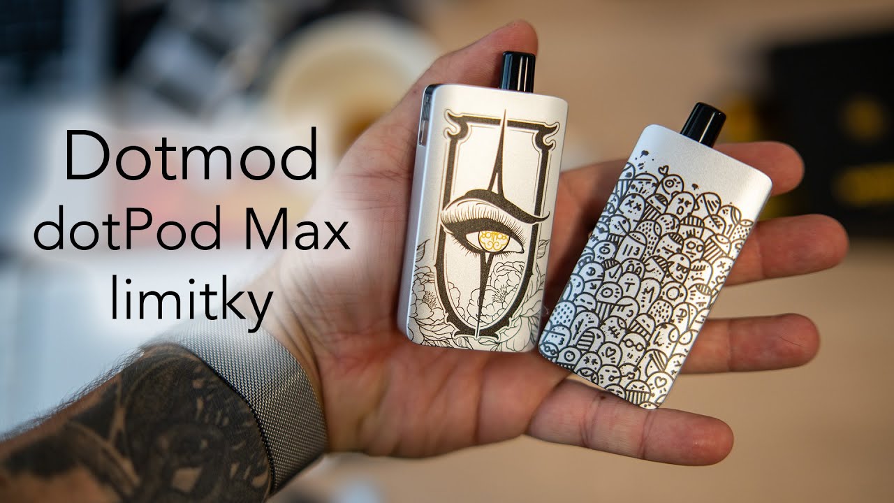 Dotmod dotPod Max - počmáraná a potetovaná limitka 🔥. A zkusil jsem i MTL 💨.