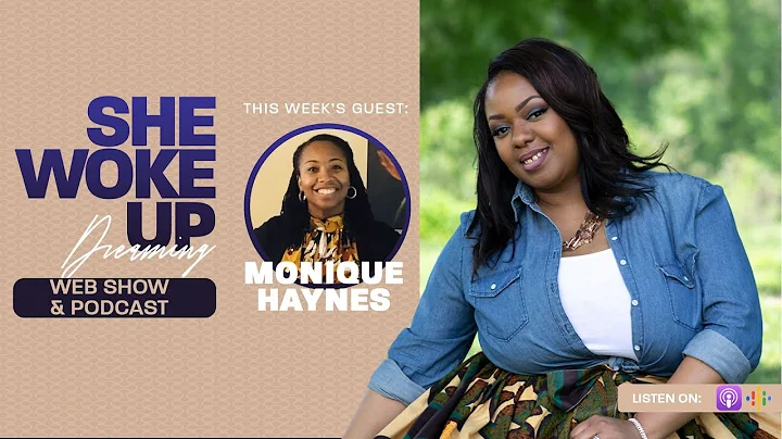 She Woke Up Dreaming: Monique Hayes