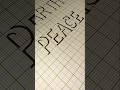 How to write PEACE in 3d letters#shorts#handwriting#shortsfeed  #lettering#3dart#art#viral#writing