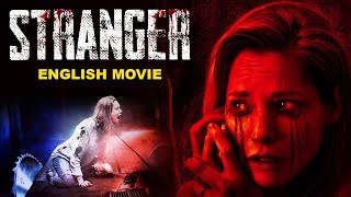 STRANGER - English Horror Movie | Hollywood Superhit Horror Thriller Full Movie In English