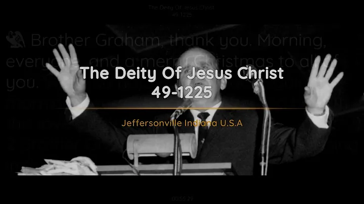 49-1225 The Deity Of Jesus Christ | William Branham