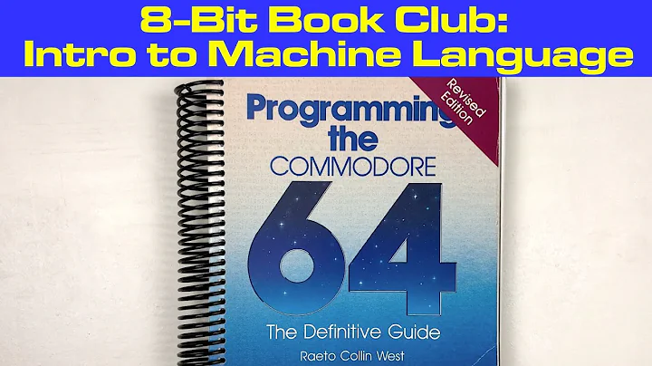 Book Club: Intro to 6510 Machine Language from Chapter 7 of Programming the C64