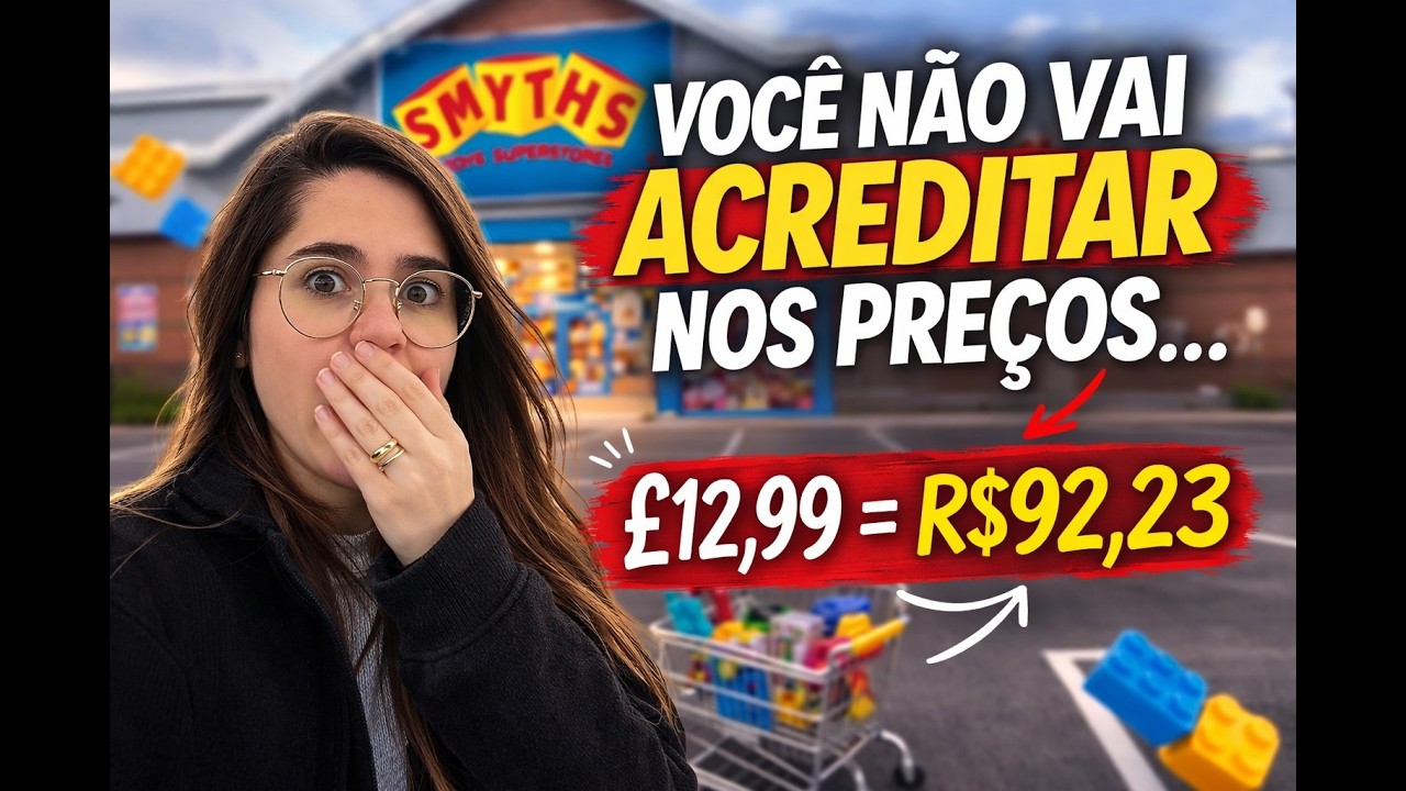QUANTO CUSTAM BRINQUEDOS EM LONDRES? (TOUR NA SMYTHS)
