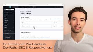 Go Further with Wix Headless: Dev Paths, SEO & Responsiveness @WixStudio