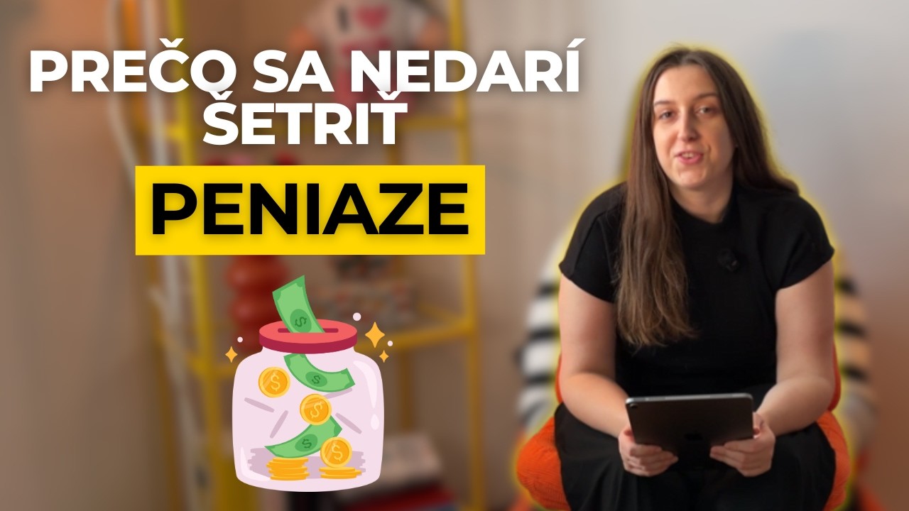 Prečo sa ti nedarí šetriť peniaze?