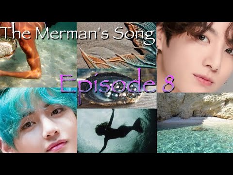 Taekook || Merman's Song - Episode 8 || VKook KookV  love story ff fan fiction