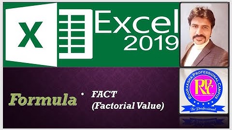 039 - MS-Excel - 2019 - FACT (For calculate Factorial Value of digit) Formula with Practice Sheet